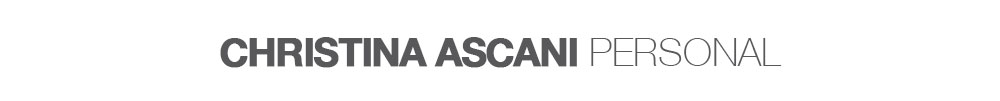 Christina Ascani | PERSONAL